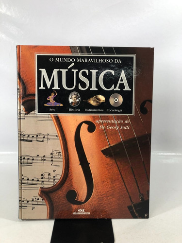 Livro O Mundo Maravilhoso Da Música Vários Autores Arte História Instrumentos Tecnologia P080