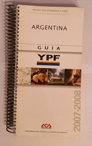 Guía Turística De Argentina Y. P. F. 2007- 2008