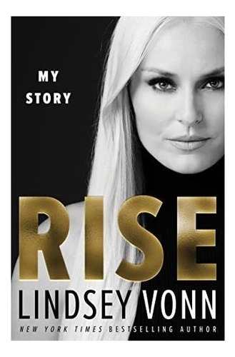 Rise My Story - Vonn, Lindsey