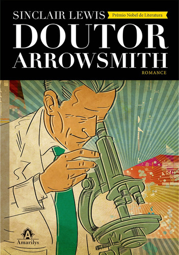 Doutor Arrowsmith, de Lewis, Sinclair. Editora Manole LTDA, capa mole em português, 2016