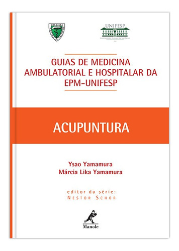 Acupuntura, de Yamamura, Ysao. Editora Manole LTDA, capa mole em português, 2015