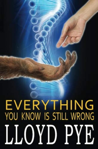 Everything You Know Is Still Wrong: Revised Edition / Mr Llo