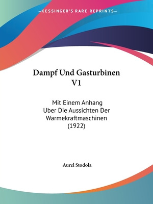 Libro Dampf Und Gasturbinen V1: Mit Einem Anhang Uber Die...