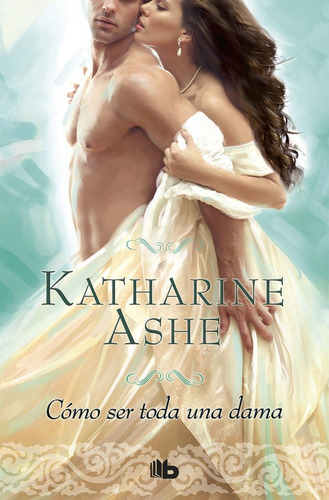 Libro Cã³mo Ser Toda Una Dama (falcon Club 2) - Ashe, Kat...