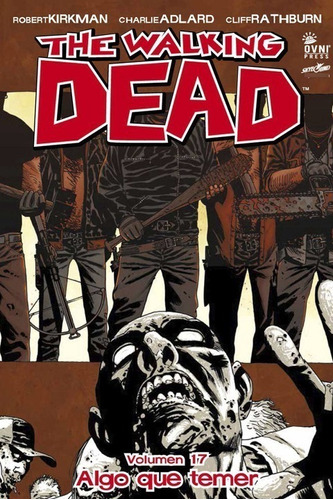 The Walking Dead - Volumen 17 - Kirkman - Ovni