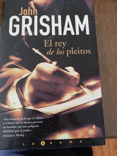 El Rey De Los Pleitos John Grisham Usado Libro 