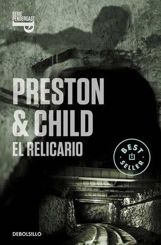 El Relicario (inspector Pendergast 2), De Preston, Douglas. Editorial Debolsillo, Tapa Blanda En Español