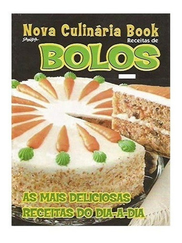 Livro Receitas De Bolos - Nova Culinária Book