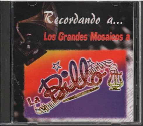 Cd - Billos / Recordando A Los Grandes Mosaicos