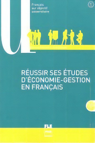 Reussir Ses Etudes D'economie-gestion En Francais, De Vv. Aa.. Editorial Presses Universitaires Grenoble Frances, Tapa Blanda En Francés