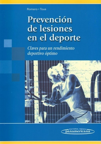 Romero Prevención De Lesiones En El Deporte ¡envío Gratis!