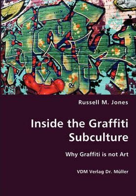 Libro Inside The Graffiti Subculture - Russell M Jones