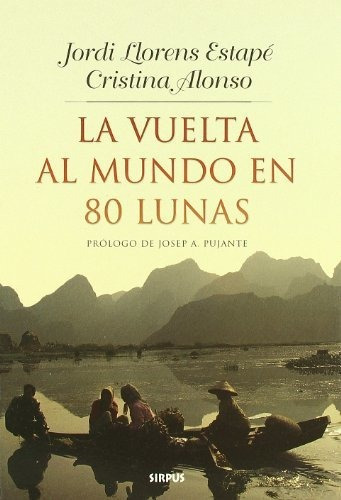 La Vuelta Al Mundo En 80 Lunas, Llorens / Alonso, Sirpus 