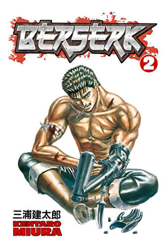 Berserk Vol. 2, De Kentaro Miura. Editorial Dark Horse Manga, Tapa Blanda En Inglés