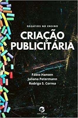 Libro Criação Publicitária Desafios No Ensino De Rodrigo S J