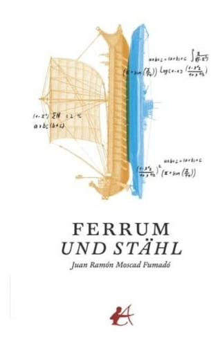 Ferrum Und Stahl Imperium  - Moscad Fumadom Juan Ramon