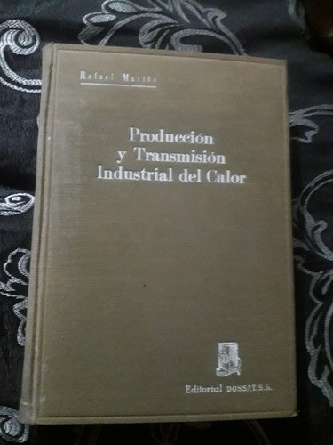 Libro Producción Y Transmisión Industrial Del Calor R Mariño