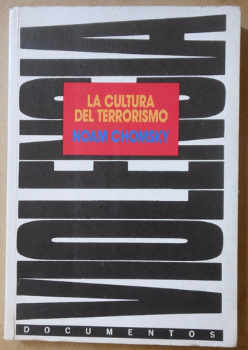 Noam Chomsky - La Cultura Del Terrorismo