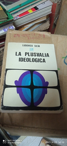 Libro La Plusvalía Ideológica. Ludovico Silva