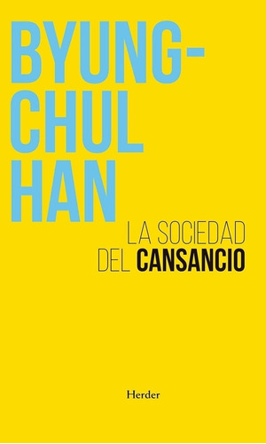 La Sociedad Del Cansancio - Byung-chul Han