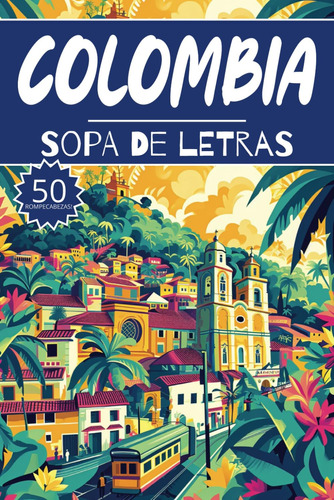 Sopa De Letras Colombia: 50 Juegos Bogotá Para Buscar Palabr