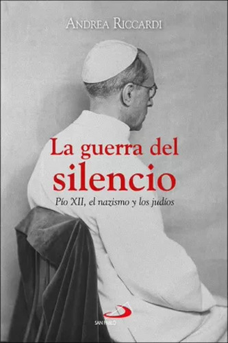 La Guerra Del Silencio - Riccardi, Andrea - *