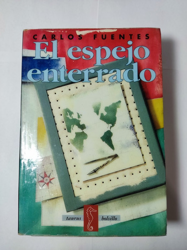 Libro El Espejo Enterrado Fuentes, Carlos 179u6 (Usado)