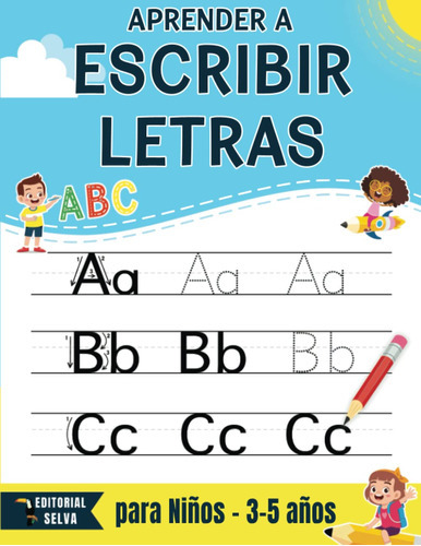 Aprender A Escribir Letras Para Niños: Letras De La A A L 