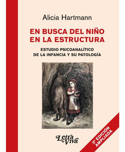 En Busca Del Niãâo En La Estructura, De Hartmann, Alicia. Editorial Letra Viva (argentina) En Español