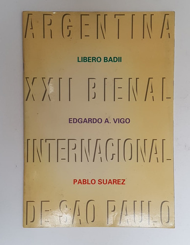 Argentina, Xxii Bienal De Sao Paulo, Badii, Edgardo Vigo...