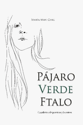 Libro Pajaro Verde Ftalo - Maria Man Ging