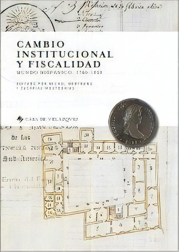 Cambio Institucional Y Fiscalidad, De Varios Autores. Editorial Casa De Velázquez, Tapa Blanda En Español