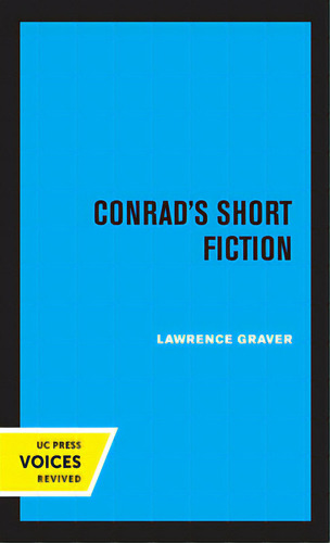 Conrad's Short Fiction, De Graver, Lawrence. Editorial Univ Of California Pr, Tapa Blanda En Inglés