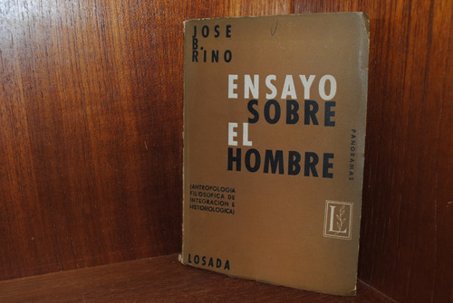 José B. Rino, Ensayo Sobre El Hombre