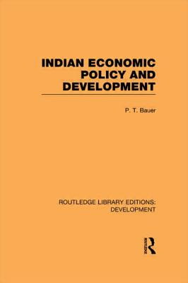 Libro Indian Economic Policy And Development - Bauer, P. T.
