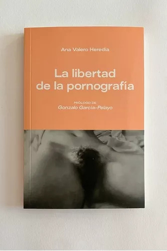 La Libertad De La Pornografia