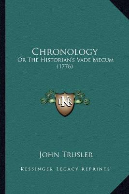 Libro Chronology : Or The Historian's Vade Mecum (1776) -...