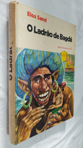 Livro O Ladrão De Bagda Elos Sand Obras Celebres