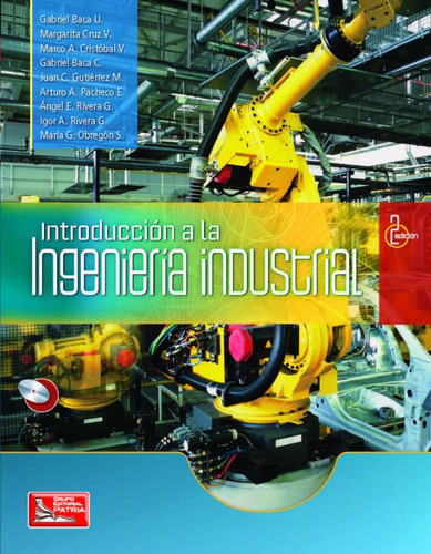 Introducción A La Ingeniería Industrial 2 Ed. Baca - Cruz