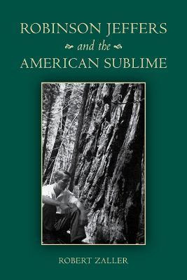 Libro Robinson Jeffers And The American Sublime - Robert ...