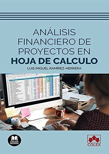 Analisis Financiero De Proyectos En Hoja De Calculo - Ramire