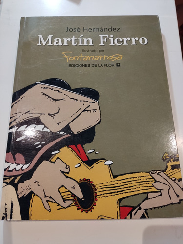 Martín Fierro Ilustrado Por Fontanarrosa 