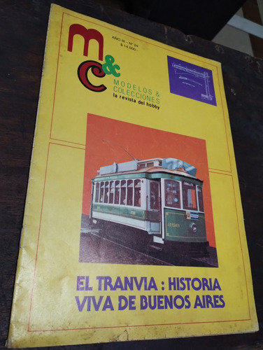 Revista Modelos Y Colecciones Hobby El Tranvía Buenos Aires (Usado)