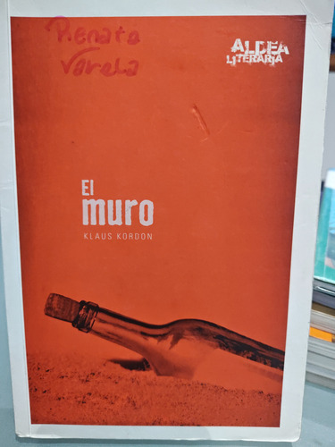 El Muro. Klaus Kordon. Aldea Literaria (Usado)