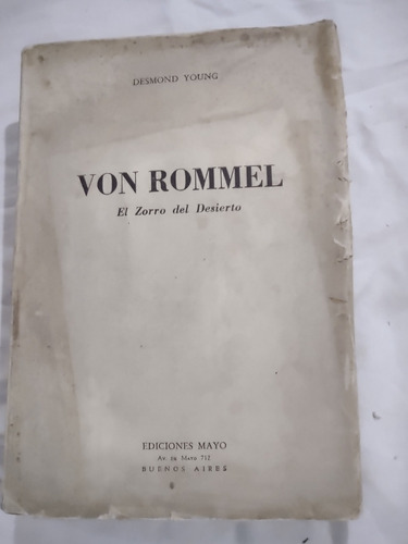Von Rommel El Zorro Del Desierto - Desmond Young