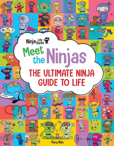 Libro: Ninja Life Hacks: Meet The Ninjas: The Ultimate Ninja