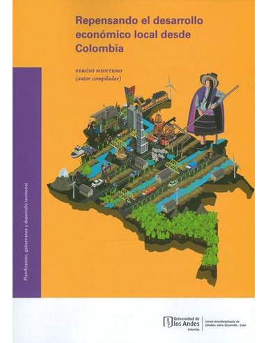 Libro Repensando El Desarrollo Economico Local Desde Colomb