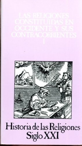 Vol. I Las Religiones Constituidas En Occidente Y Su, de Puech Henri Charles. Editorial Siglo XXI en español