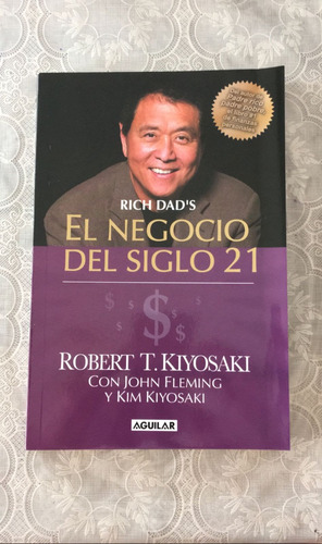Libro El Negocio Del Siglo21 - Robert T. Kiyosaki