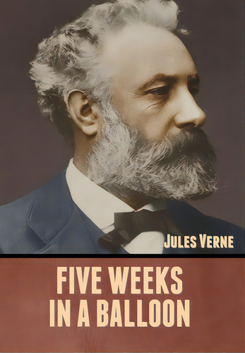 Five Weeks In A Balloon, De Verne, Jules. Editorial Bibliotech Pr, Tapa Dura En Inglés